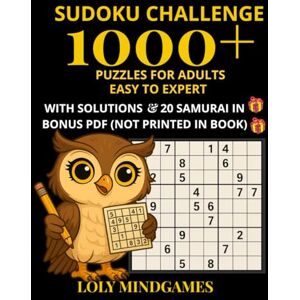 MINDGAMES, LOLY Sudoku Challenge – 1000+ Puzzles for Adults Easy to Expert, with Solutions & 20 Samurai in Bonus PDF (Not Printed in Book): Compact Edition • 12 ... Sudoku – 1000 Puzzle Challenge Series) MINDGAMES, LOLY Sudoku Challenge – 1000+ Puzzles for Adults Easy to Expert, with Solutions & 20 Samurai in Bonus PDF (Not Printed in Book): Compact Edition • 12 ... Sudoku – 1000 Puzzle Challenge Series)