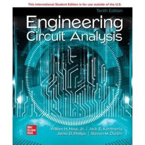 Hayt Professor Emeritus, William H. Engineering Circuit Analysis ISE Hayt Professor Emeritus, William H. Engineering Circuit Analysis ISE