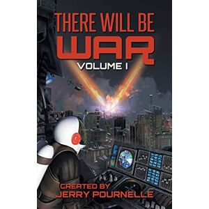There Will Be War Volume I: 1 There Will Be War Volume I: 1