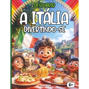 Story, Open Descobrir a Itália divertindo-se: Um livro educativo e interativo para crianças sobre a cultura, a história e as tradições da Itália Story, Open Descobrir a Itália divertindo-se: Um livro educativo e interativo para crianças sobre a cultura, a história e as tradições da Itália