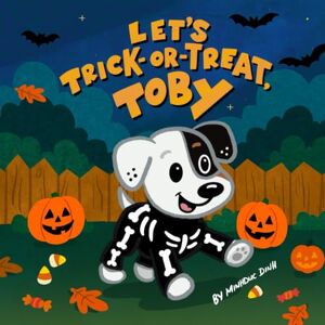 Dinh, Minhduc Let’s Trick-or-Treat, Toby Dinh, Minhduc Let’s Trick-or-Treat, Toby