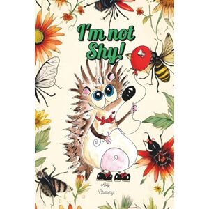 Charmy, Ally I'm not Shy!: A book about self-esteem and uniqueness for children (I'm not! Series) Charmy, Ally I'm not Shy!: A book about self-esteem and uniqueness for children (I'm not! Series)