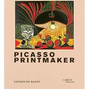 Daunt, Catherine Picasso: printmaker Daunt, Catherine Picasso: printmaker