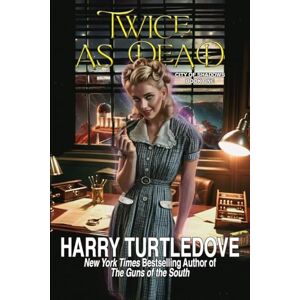 Turtledove, Harry Twice as Dead (City of Shadows) Turtledove, Harry Twice as Dead (City of Shadows)