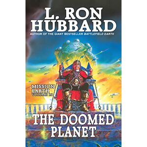 Hubbard, L. Ron Doomed Planet, the: Mission Earth Volume 10 Hubbard, L. Ron Doomed Planet, the: Mission Earth Volume 10