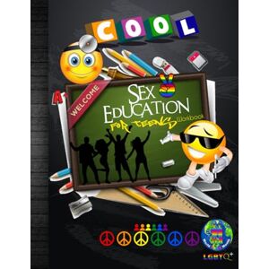 Homeschooling, Health Wellness LGBTQ+ Sex Education For Teens Workbook: High School Teen Homeschool or Classroom Gender Diversity Health Wellness Curriculum Life Skills Lesson Book ... Tracker Sheet and End-of-Year Elevation Form Homeschooling, Health Wellness LGBTQ+ Sex Education For Teens Workbook: High School Teen Homeschool or Classroom Gender Diversity Health Wellness Curriculum Life Skills Lesson Book ... Tracker Sheet and End-of-Year Elevation Form