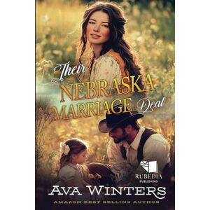 Winters, Ava Their Nebraska Marriage Deal: A Western Historical Romance Book Winters, Ava Their Nebraska Marriage Deal: A Western Historical Romance Book