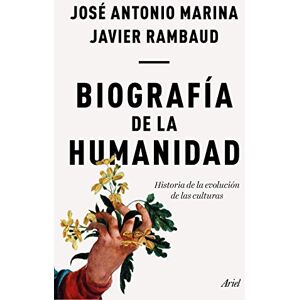 Marina Biografía de la humanidad : historia de la evolución de las culturas Marina Biografía de la humanidad : historia de la evolución de las culturas