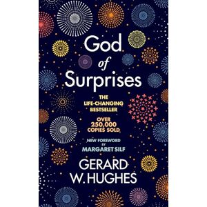 Hughes, Gerard W. God of Surprises NEW 2022 EDITION Hughes, Gerard W. God of Surprises NEW 2022 EDITION