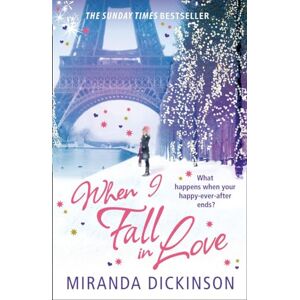 Dickinson, Miranda WHEN I FALL IN LOVE Dickinson, Miranda WHEN I FALL IN LOVE