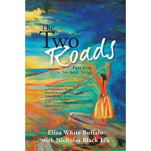 Buffalo The Two Roads: Part One of the Two Roads Trilogy (Two Roads Trilogy, 1) Buffalo The Two Roads: Part One of the Two Roads Trilogy (Two Roads Trilogy, 1)