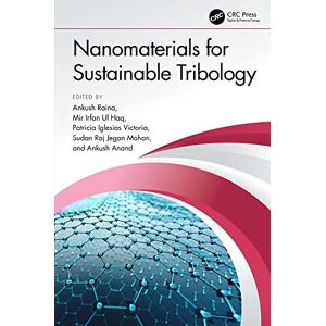CRC Press Nanomaterials for Sustainable Tribology CRC Press Nanomaterials for Sustainable Tribology