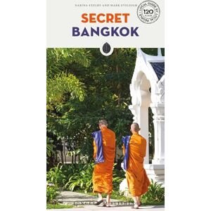 Exelby, Narina Secret Bangkok (Secret Guides): A guide to the unusual and unfamiliar (Jonglez Secret Guides) Exelby, Narina Secret Bangkok (Secret Guides): A guide to the unusual and unfamiliar (Jonglez Secret Guides)