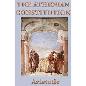 Aristotle, Aristotle The Athenian Constitution Aristotle, Aristotle The Athenian Constitution