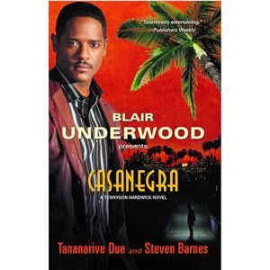 Underwood, Blair Casanegra: A Tennyson Hardwick Novel: Volume 1 (Tennyson Hardwick Series) Underwood, Blair Casanegra: A Tennyson Hardwick Novel: Volume 1 (Tennyson Hardwick Series)
