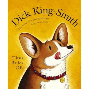 Dick King-Smith Titus Rules OK Dick King-Smith Titus Rules OK