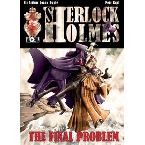 Kopl, Petr The Final Problem A Sherlock Holmes Graphic Novel: The Adventure of the Final Problem Kopl, Petr The Final Problem A Sherlock Holmes Graphic Novel: The Adventure of the Final Problem
