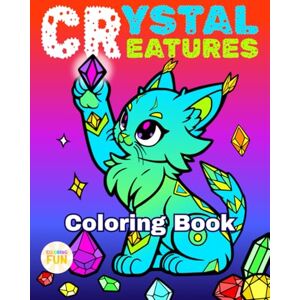 Yadav, Shivam Mystical Creatures Coloring Book with 50+ Cute and Easy Crystal Animals Made of Gemstones, Rocks and Minerals: Fantasy Coloring Book for Adults ... (Big and Easy Cute Animals Coloring Books) Yadav, Shivam Mystical Creatures Coloring Book with 50+ Cute and Easy Crystal Animals Made of Gemstones, Rocks and Minerals: Fantasy Coloring Book for Adults ... (Big and Easy Cute Animals Coloring Books)