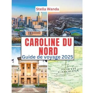 Wanda, Stella Caroline du Nord Guide de voyage 2025: Temps de visite, lieux incontournables, Meilleurs hébergements, règles et réglementations à suivre et meilleurs restaurants du pays Wanda, Stella Caroline du Nord Guide de voyage 2025: Temps de visite, lieux incontournables, Meilleurs hébergements, règles et réglementations à suivre et meilleurs restaurants du pays