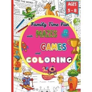 Publications, Arlo Family Time Fun with MAZES, GAMES and COLORING: Together Time Has Never Been So Fun and Colorful Publications, Arlo Family Time Fun with MAZES, GAMES and COLORING: Together Time Has Never Been So Fun and Colorful