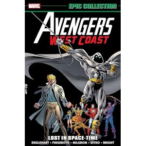 Englehart Avengers West Coast Epic Collection: Lost In Space-Time Englehart Avengers West Coast Epic Collection: Lost In Space-Time