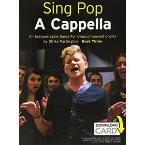 Sing Pop A Cappella Book Three. Mixed Choir And Piano/Organ. Includes Audio Online Sing Pop A Cappella Book Three. Mixed Choir And Piano/Organ. Includes Audio Online