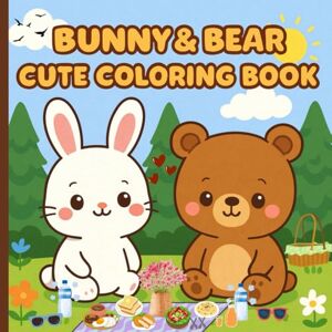 Irfan, Miss Waniya Bunny and Bear Cute Coloring Book , 10 Unique Coloring Pages for Kids and Adults, 8.5 x 8.5 Inches Irfan, Miss Waniya Bunny and Bear Cute Coloring Book , 10 Unique Coloring Pages for Kids and Adults, 8.5 x 8.5 Inches