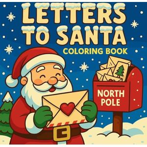 Martin, Chris Letters to Santa Coloring Book Martin, Chris Letters to Santa Coloring Book