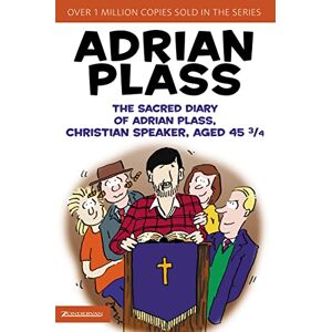 Plass, Adrian The Sacred Diary of Adrian Plass, Christian Speaker, Aged 45 3/4 Plass, Adrian The Sacred Diary of Adrian Plass, Christian Speaker, Aged 45 3/4