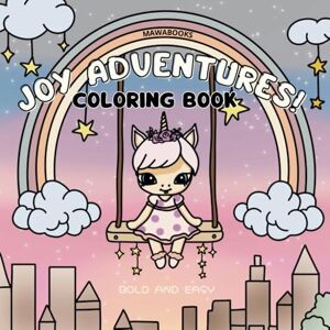 MAWABOOKS Joy Adventures! Unicorn and Friends On Tour bold and easy Coloring Book: 30 individual pages with sweet adventures hand-painted Coloring Book ... Cute Cozy Daily Activities for Relaxation MAWABOOKS Joy Adventures! Unicorn and Friends On Tour bold and easy Coloring Book: 30 individual pages with sweet adventures hand-painted Coloring Book ... Cute Cozy Daily Activities for Relaxation