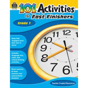 Teacher Created Resources Staff, . 101 Activities For Fast Finishers Grd 1: Grade 1 Teacher Created Resources Staff, . 101 Activities For Fast Finishers Grd 1: Grade 1