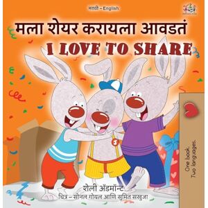 Admont, Shelley I Love to Share (Marathi English Bilingual Edition) (Marathi English Bilingual Collection) Admont, Shelley I Love to Share (Marathi English Bilingual Edition) (Marathi English Bilingual Collection)