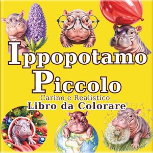 SAKI Ippopotamo Piccolo: Libro da Colorare di Ippopotami Pigmei Carini e Realistici per Adulti: 50 bellissime illustrazioni per un momento di relax e ... Viaggio dell'Artista in un Mondo Minuscolo) SAKI Ippopotamo Piccolo: Libro da Colorare di Ippopotami Pigmei Carini e Realistici per Adulti: 50 bellissime illustrazioni per un momento di relax e ... Viaggio dell'Artista in un Mondo Minuscolo)