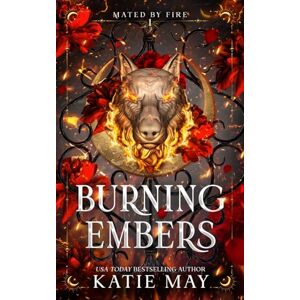 May, Katie Burning Embers (Mated by Fire) May, Katie Burning Embers (Mated by Fire)