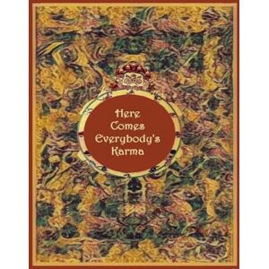 Vyaas, Shaharee Here Comes Everybody's Karma Vyaas, Shaharee Here Comes Everybody's Karma