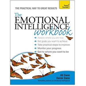 Jill Dann The Emotional Intelligence Workbook Jill Dann The Emotional Intelligence Workbook