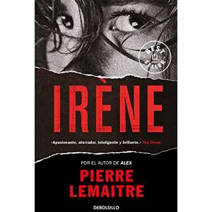 Lemaitre, Pierre Irène (Un caso del comandante Camille Verhoeven 1) (Best Seller) Lemaitre, Pierre Irène (Un caso del comandante Camille Verhoeven 1) (Best Seller)