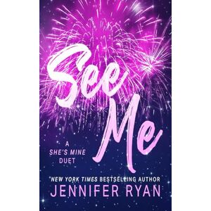 Ryan, Jennifer SEE ME: 1 (SHE'S MINE) Ryan, Jennifer SEE ME: 1 (SHE'S MINE)