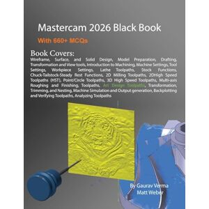 Verma, Gaurav Mastercam 2026 Black Book Verma, Gaurav Mastercam 2026 Black Book