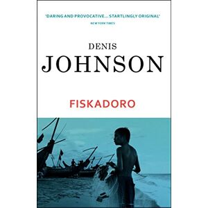 Johnson, Denis Fiskadoro Johnson, Denis Fiskadoro