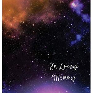 Publishing, Lollys Stars, In Loving Memory Funeral Guest Book, Wake, Loss, Memorial Service, Love, Condolence Book, Funeral Home, Church, Thoughts and In Memory Guest Book (Hardback) Publishing, Lollys Stars, In Loving Memory Funeral Guest Book, Wake, Loss, Memorial Service, Love, Condolence Book, Funeral Home, Church, Thoughts and In Memory Guest Book (Hardback)