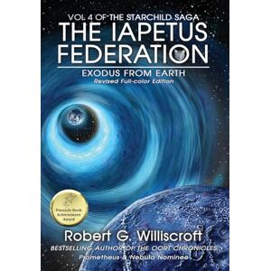 Williscroft, Robert G Iapetus Federation: Exodus From Earth: 4 (The Starchild Saga) Williscroft, Robert G Iapetus Federation: Exodus From Earth: 4 (The Starchild Saga)