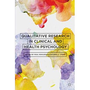 Poul Rohleder Qualitative Research in Clinical and Health Psychology Poul Rohleder Qualitative Research in Clinical and Health Psychology