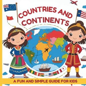 Books, Panmath Countries and Continents for Kids: Discover the World Through Fun Facts and Vibrant Illustrations! (Fun Fact Explorers) Books, Panmath Countries and Continents for Kids: Discover the World Through Fun Facts and Vibrant Illustrations! (Fun Fact Explorers)