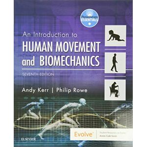 Human Movement & Biomechanics: An Introductory Text (Physiotherapy Essentials) Human Movement & Biomechanics: An Introductory Text (Physiotherapy Essentials)