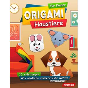 nigmax Origami für Kinder Haustiere: Komplett-Set mit über 40 niedlichen vorbedruckten Motiven und passenden Anleitungen Bastelbuch nigmax Origami für Kinder Haustiere: Komplett-Set mit über 40 niedlichen vorbedruckten Motiven und passenden Anleitungen Bastelbuch