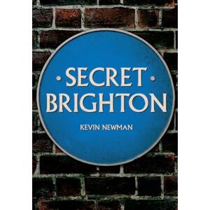 Newman, Kevin Secret Brighton Newman, Kevin Secret Brighton