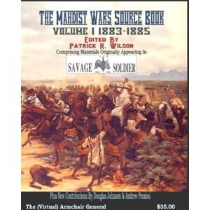 Johnson, Douglas The Mahdist Wars Source Book: Volume One 1883-1885 Johnson, Douglas The Mahdist Wars Source Book: Volume One 1883-1885