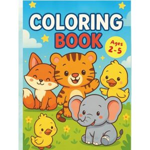 Batista, Maday Coloring Book. A sweet coloring book for children ages 2 to 5, perfect for boys and girls.: A book of adorable baby animals, with big, easy-to-color illustrations for little hands. Batista, Maday Coloring Book. A sweet coloring book for children ages 2 to 5, perfect for boys and girls.: A book of adorable baby animals, with big, easy-to-color illustrations for little hands.