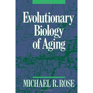 Oxford University Press Evolutionary Biology of Aging Oxford University Press Evolutionary Biology of Aging